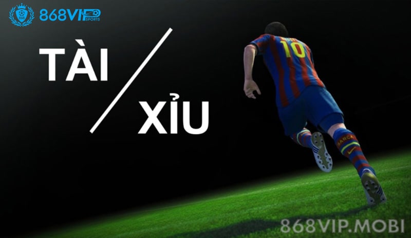 Tất tần tật thông tin về tài xỉu bóng đá dành cho cược thủ Tất tần tật thông tin về tài xỉu bóng đá dành cho cược thủ